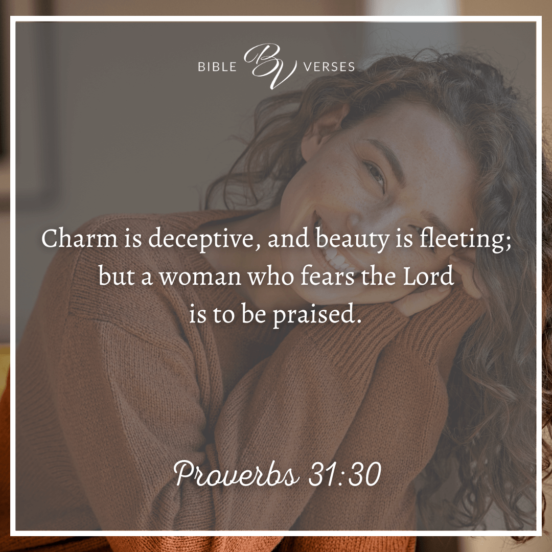 Bible verses on beauty Proverbs 31:30